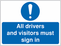 All Drivers & Visitors Must Sign In Signs SSW00939