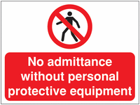 No Admittance Without PPE Signs SSW00687