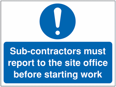 Sub-contractors Report To... Construction Signs SSW00955