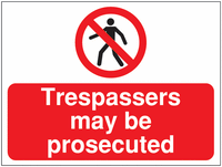 Trespassers May Be Prosecuted Construction Signs SSW00691