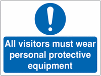 All Visitors Must Wear Personal... Construction Signs SSW00956