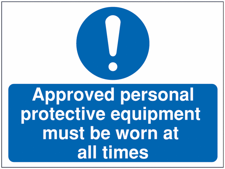 Construction Signs - Approved PPE Must Be Worn... SSW00940