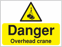 Construction Signs - Danger Overhead Crane SSW00877