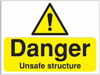 Construction signs- Danger unsafe structure SSW0718