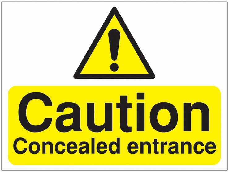 Construction Signs - Hazard/Caution Concealed Entrance SSW00882