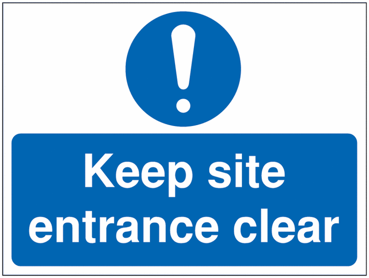 Construction Signs - Keep Site Entrance ClearSSW0781