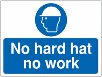 Construction Signs - No Hard Hat No Work SSW00963