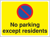 Construction Signs - No Parking Except Residents SSW00969