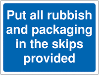 Construction Signs - Put All Rubbish and... In The SkipSW00904
