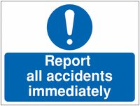 Construction Signs - Report All Accidents Immediately SSW00964