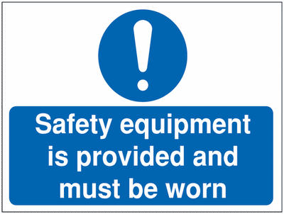 Construction Signs - Safety Equipment Is Provided... SSW00961