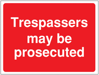 Construction Signs - Trespassers May Be Prosecuted SSW000818