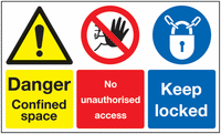 Caution danger confined space/no unauthorized access/keep locked - Multi Message Signs SSW0723