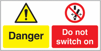 Danger/do not switch on Multi-Message Signs SSW0676