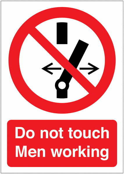 Do not touch men working SSW00609