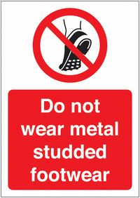 Do not wear metal studded footwear SSW00613