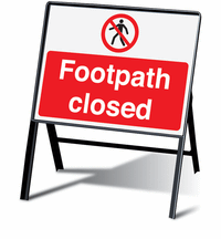 Foot path closed Signs with stanchion SSW00748