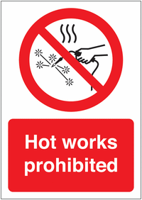 Hot works prohibited sign SSW00613