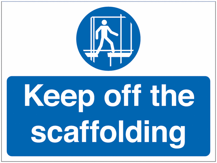 keep of the scaffolding signs  SSW00805