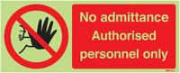 Nite-Glo No Admittance/Authorized Personnel Only Signs SSW00766
