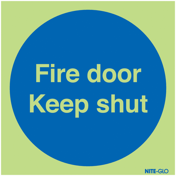 Glow in the Dark Fire Door Keep Shut Sign SSW0303