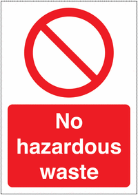 No hazardous waste Allowed Sign SSW00583