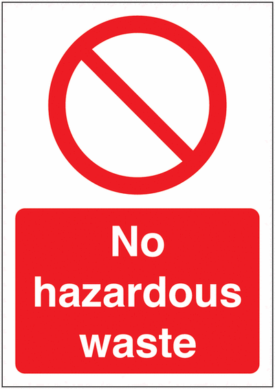 No hazardous waste Allowed Sign SSW00583