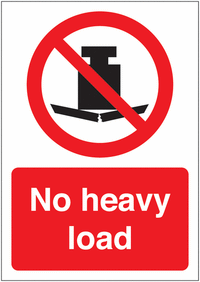 No heavy loads Allowed Sign SSW00559