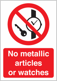 No metallic articles or watches Allowed Sign SSW00570