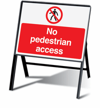 No pedestrian access Signs with stanchion SSW00745
