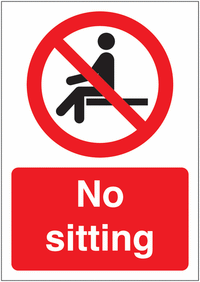 No sitting Allowed Sign SSW00579