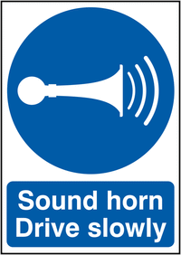 Sound Horn Drive Slowly Signs SSW00922