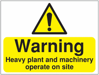 Warning Heavy Plant and Machinery... Construction Signs SSW00864