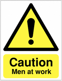 Caution sign stating men at work SSW0263