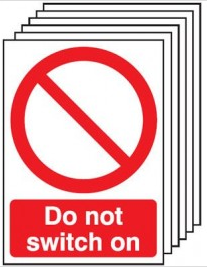 Pack of six do not switch on safety signs SSW0143