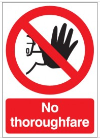 'No Thoroughfare' Signs SSW0011