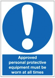 Approved Personal Protective Equipment... Signs SSW0026