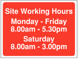 Site Access Sign including Saturday working hours SSW0103