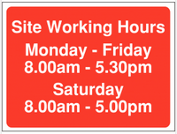 Site Working Hours Signs No Saturday Opening 8am-5pm SSW0100