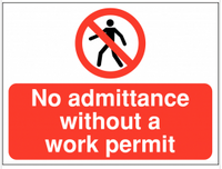 No Admittance Without a Work Permit Construction Signs SSW0084