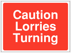 Caution Lorries Turning Construction Sign SSW0069