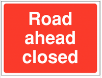 'Road Ahead Closed' Construction Site Sign SSW0012