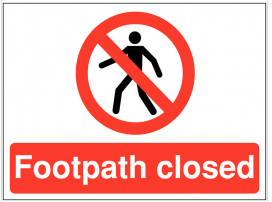 Closed footpath Sign SSW0061